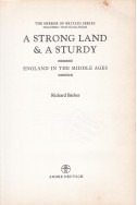 A Strong Land & A Sturdy: England in the Middle Ages