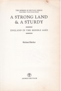 A Strong Land & A Sturdy: England in the Middle Ages
