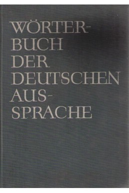 Wörter-buch der deutschen aus-sprache