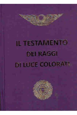 Il Testamento Dei Raggi Di Luce Colorati