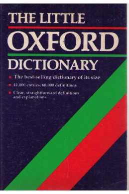 The little Oxford dictionary 