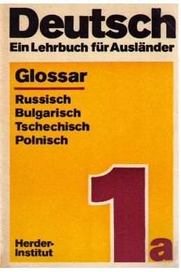 Deutsch ein Lehrbuch für Ausländer - glossar Russisch-Bulgarisch-Tschechisch-Polnisch