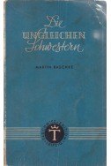 Die ungleichen Schwestern