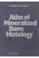 Atlas of Mineralized Bone Histology