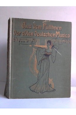 Aus dem Füllhorn der edlen deutschen Musica
