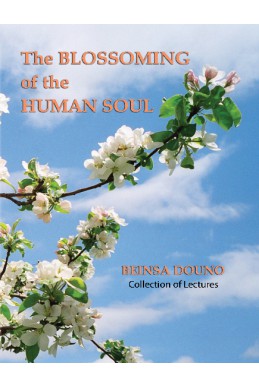The Blossoming of the Human Soul