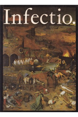Infectio: Infectious Diseases in the History of Medicine