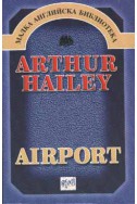 Airport / Arthur Hailey