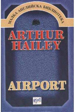 Airport / Arthur Hailey